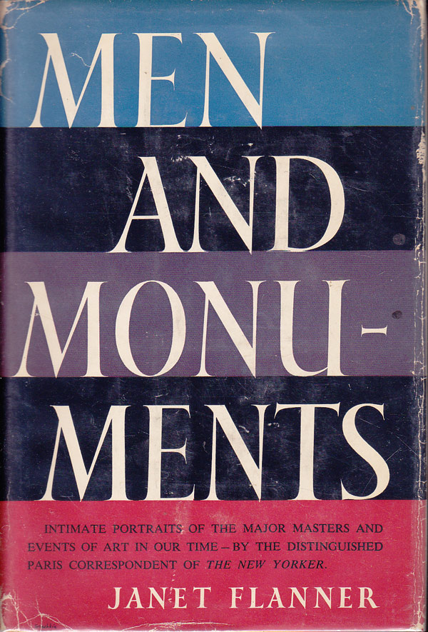 Men and Monuments by Flanner, Janet