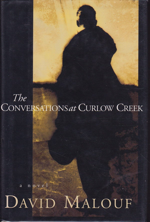 The Conversations at Curlow Creek by Malouf, David