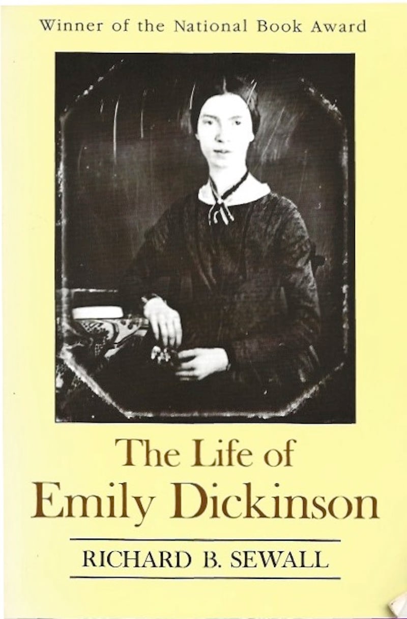 The Life of Emily Dickinson by Sewall, Richard B