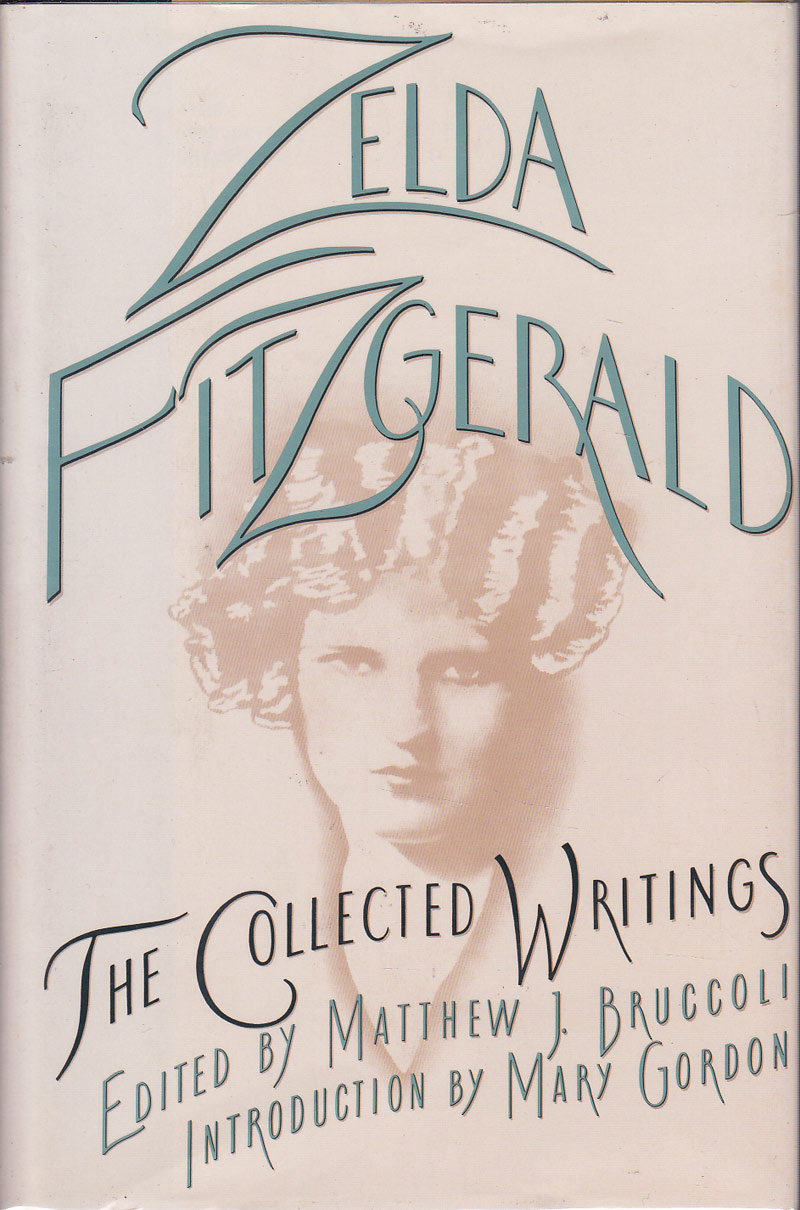 The Collected Writings by Fitzgerald, Zelda