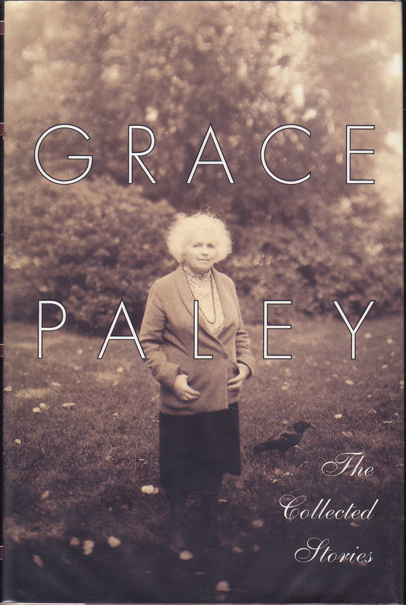 The Collected Stories by Paley, Grace