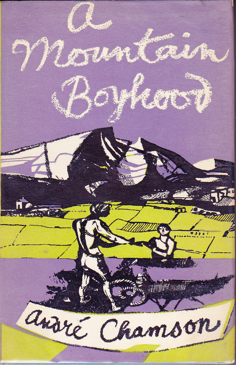 A Mountain Boyhood by Chamson, Andre