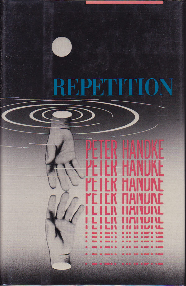Repetition by Handke, Peter
