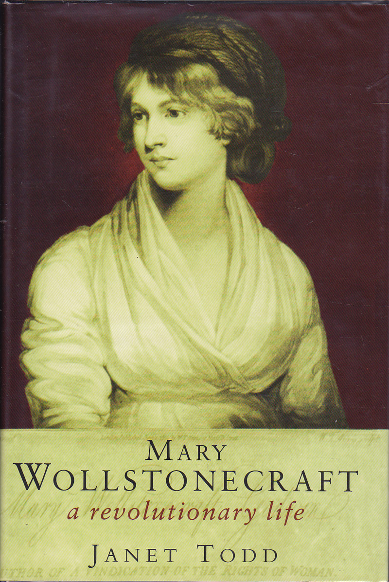 Mary Wollstonecraft - a Revolutionary Life by Todd, Janet