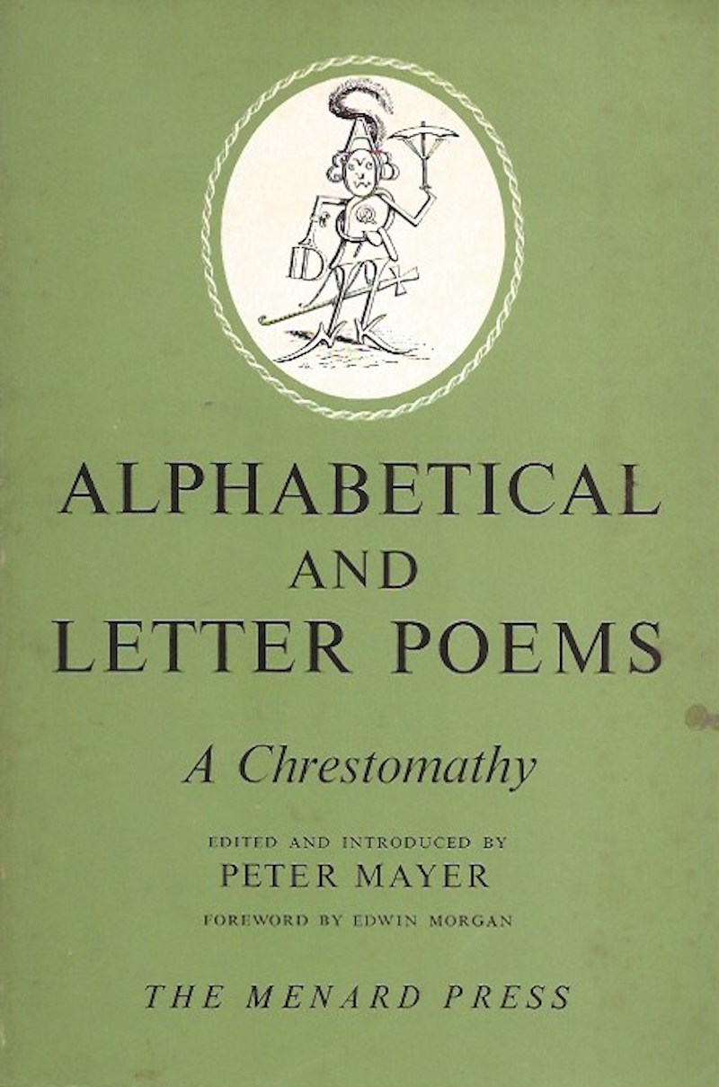 Alphabetical and Letter Poems - a Chrestomathy by Mayer, Peter edits