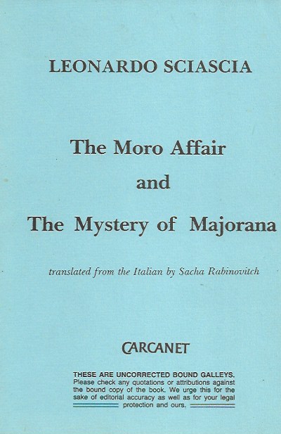 The Moro Affair and The Mystery of Majorana by Sciascia, Leonardo