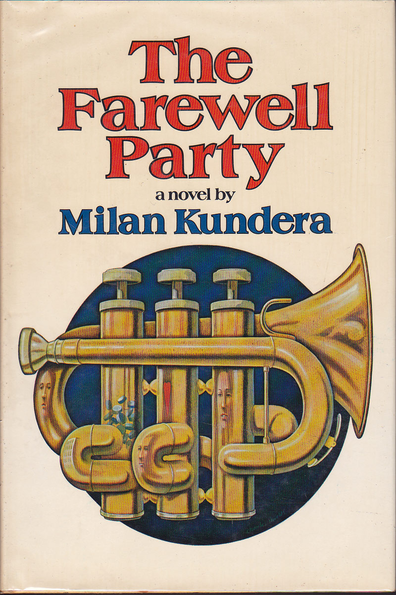The Farewell Party by Kundera, Milan