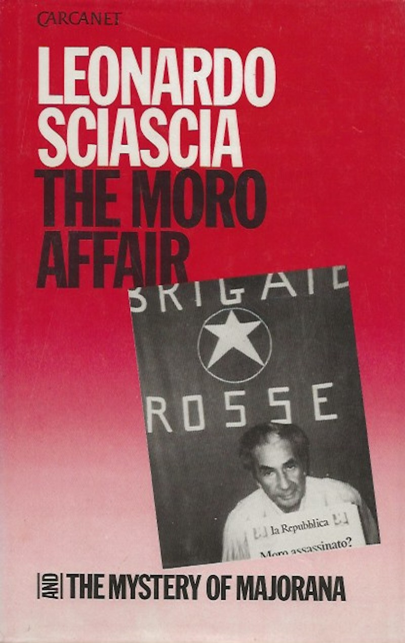 The Moro Affair and the Mystery of Majorana by Sciascia, Leonardo