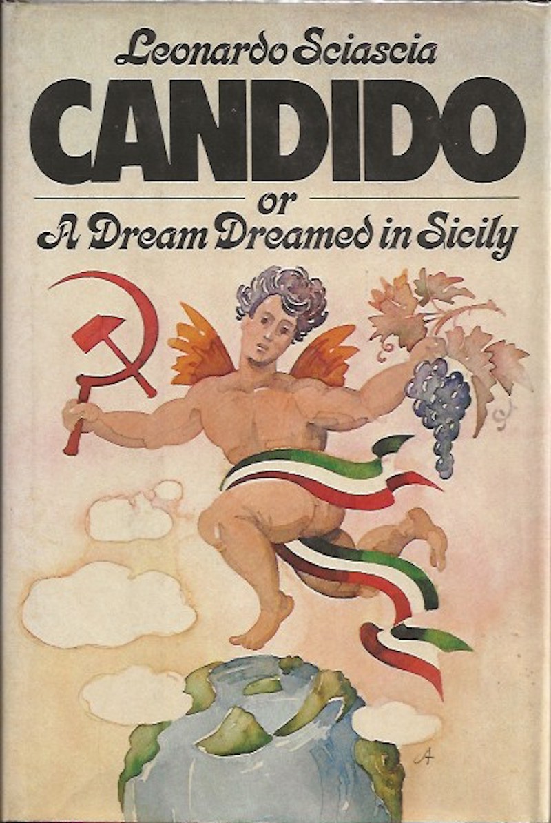Candido or a Dream Dreamed in Sicily by Sciascia, Leonardo
