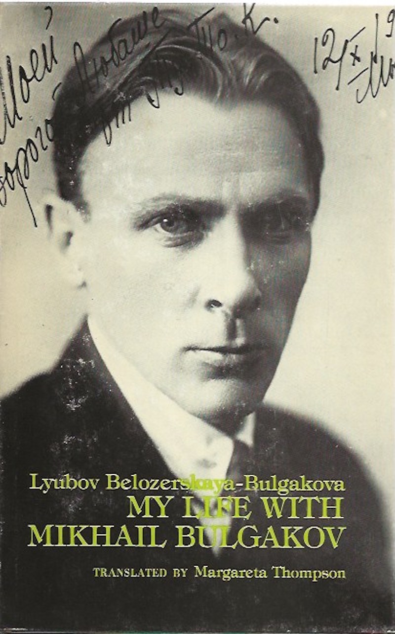 My Life with Mikhail Bulgakov by Belozerskaya-Bulgakova, Lyubov