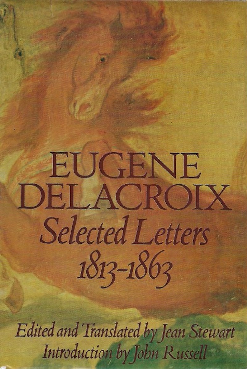 Selected Letters 1813-1863 by Delacroix, Eugene
