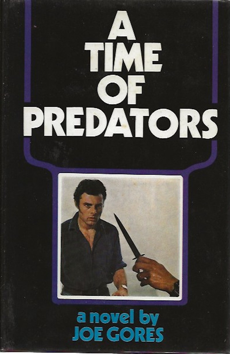 A Time of Predators by Gores, Joe