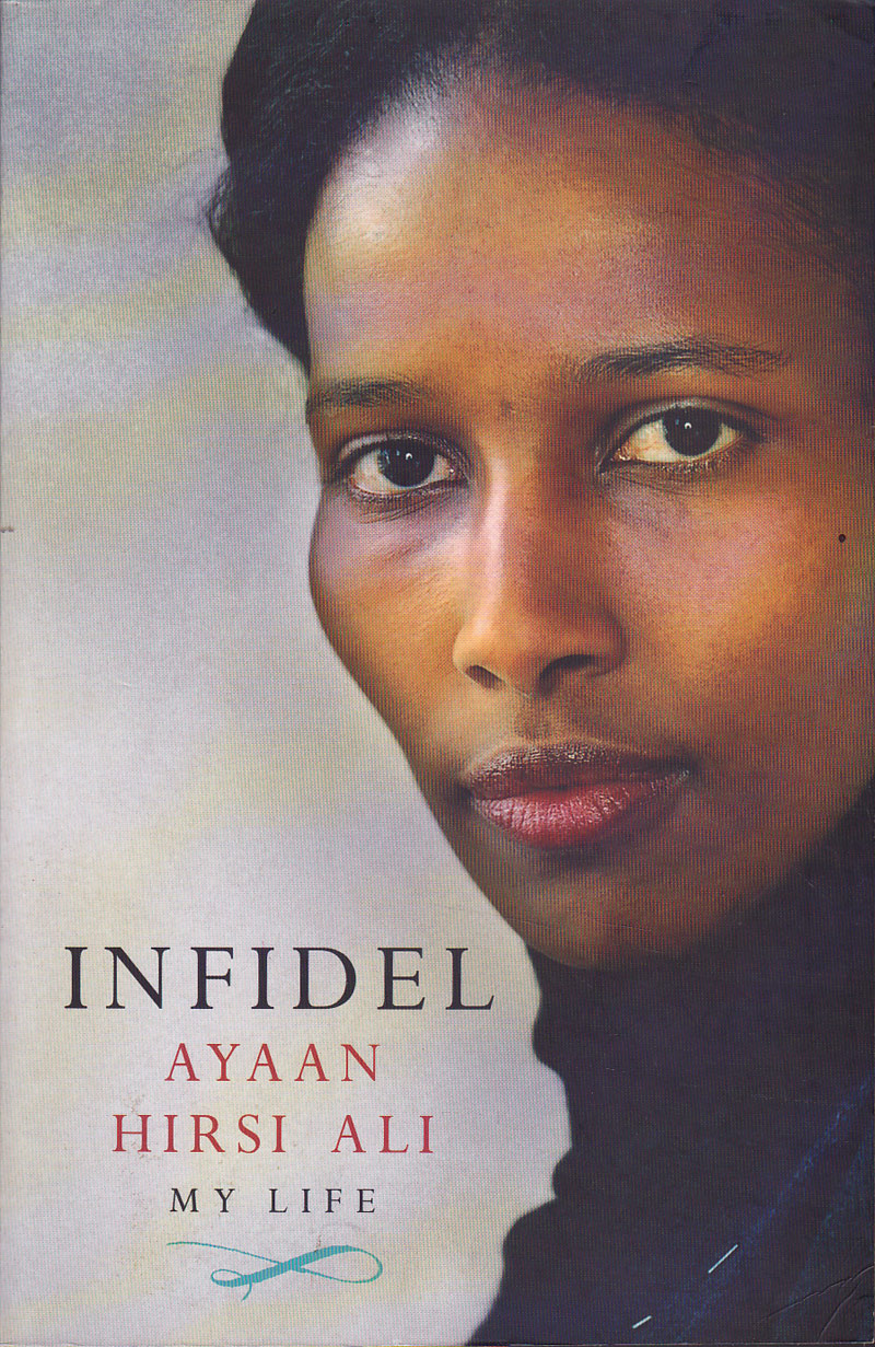 Infidel by Hirsi Ali, Ayaan