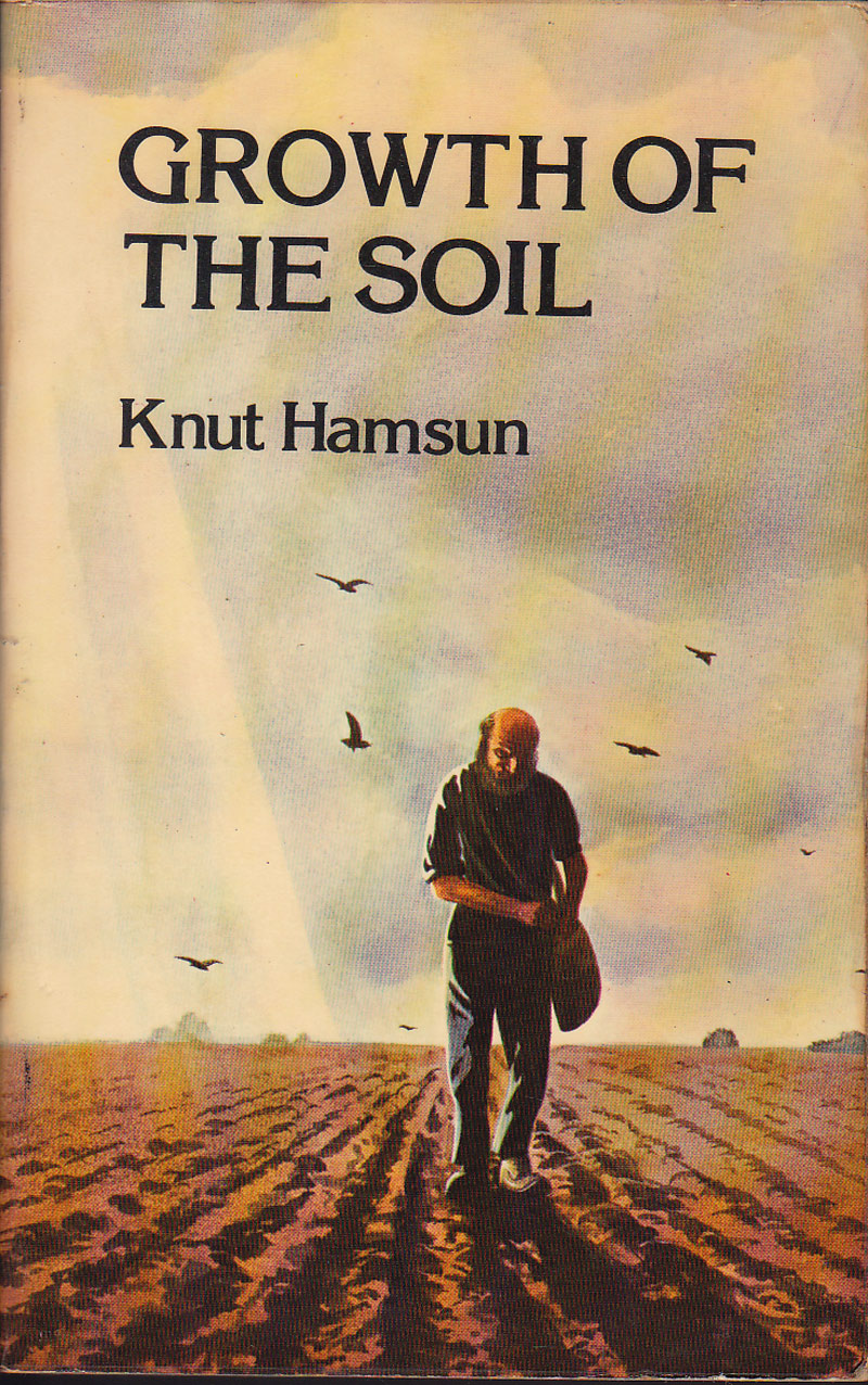 Growth of the Soil by Hamsun, Knut