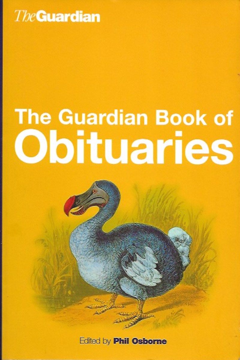 The Guardian Book of Obituaries by Osborne, Phil edits
