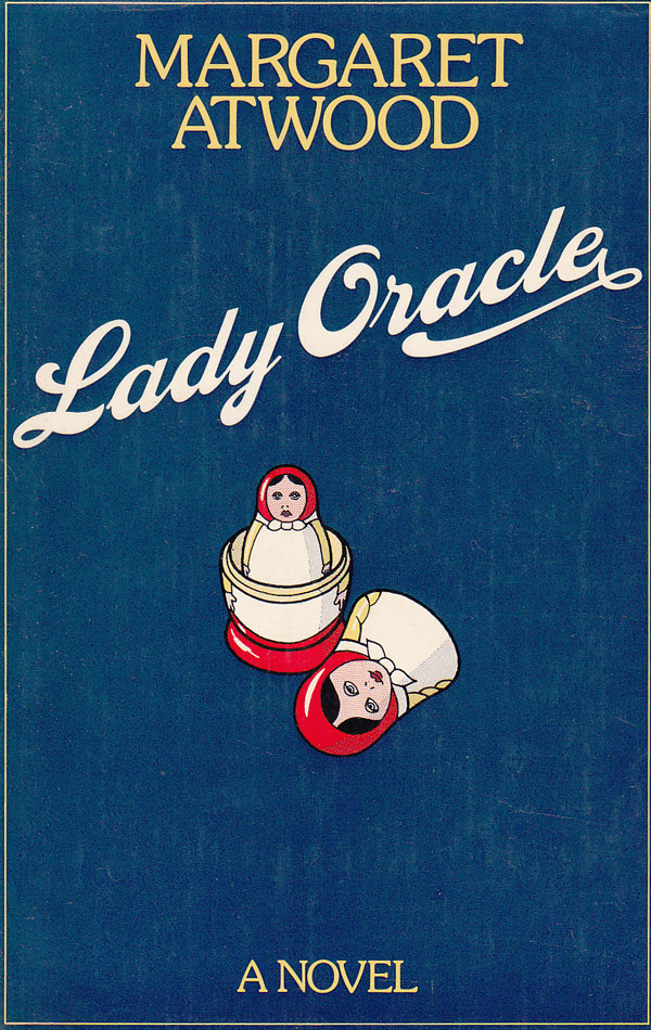 Lady Oracle by Atwood, Margaret