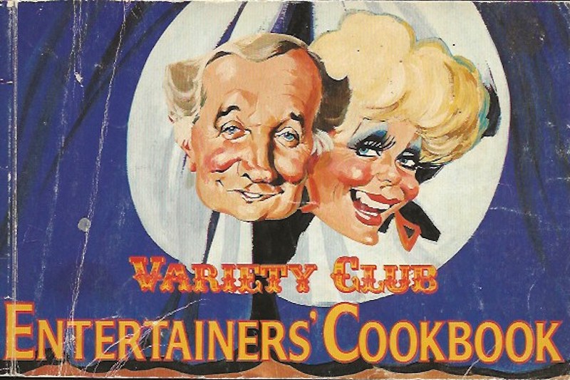 Variety Club Entertainers' Cookbook by CSR compiles