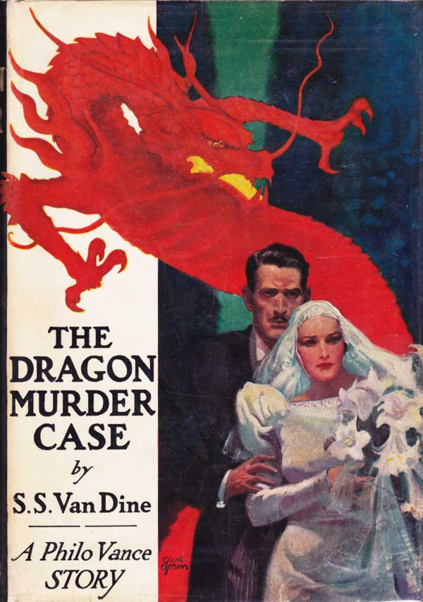 The Dragon Murder Case by Van Dine, S.S.