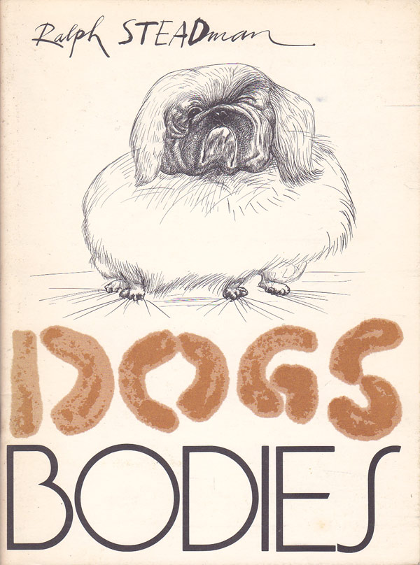 Dogs Bodies by Steadman, Ralph