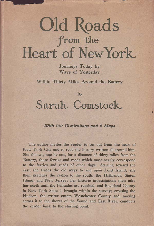 Old Roads From the Heart of New York by Comstock, Sarah