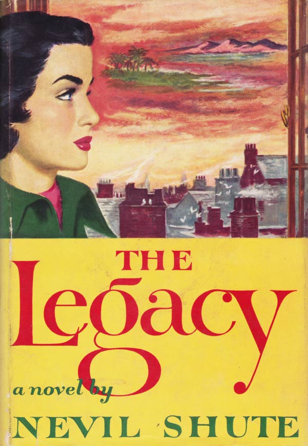 The Legacy by Shute, Nevil