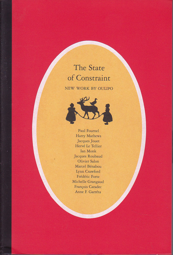 The State of Constraint - New Work By Oulipo by Oulipo