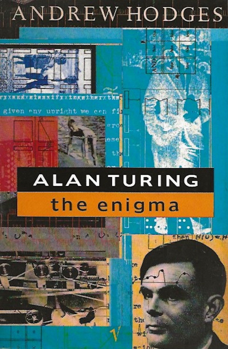 Alan Turing: the Enigma by Hodges Andrew
