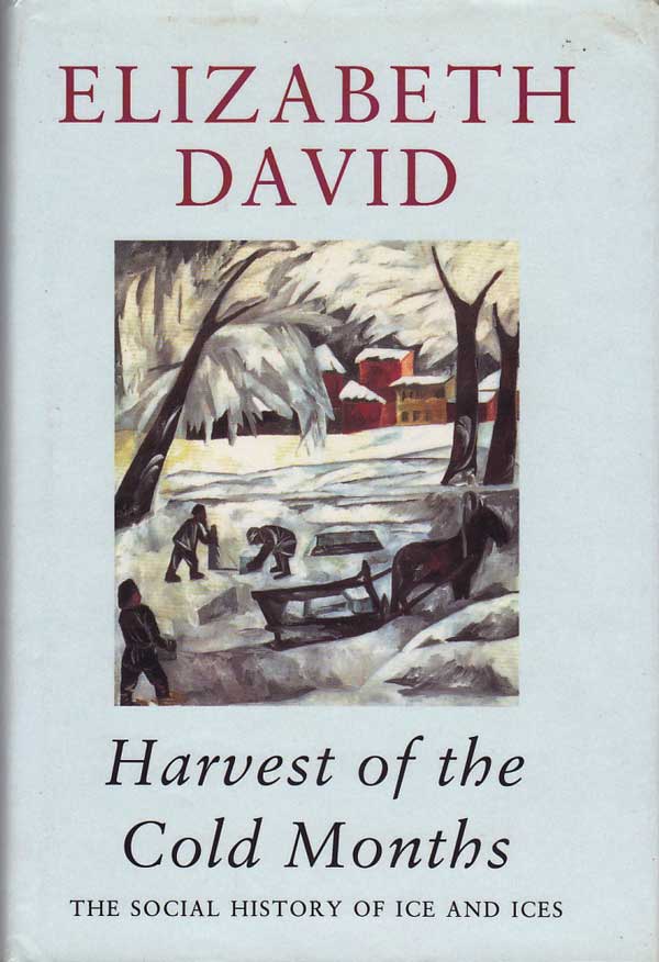 Harvest of the Cold Months by David, Elizabeth