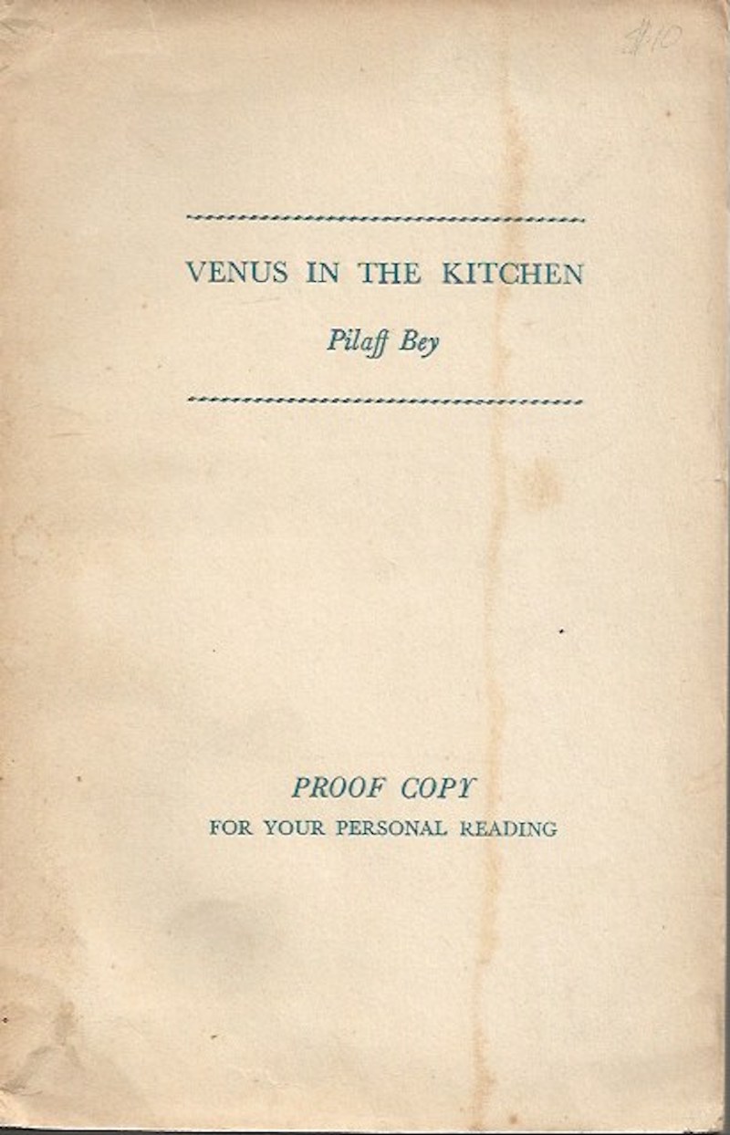 Venus in the Kitchen or Love's Cookery Book by Bey, Pilaff