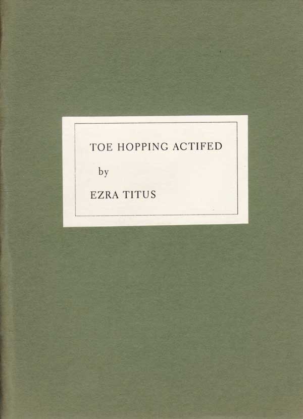 Toe Hopping Actified by Titus, Ezra