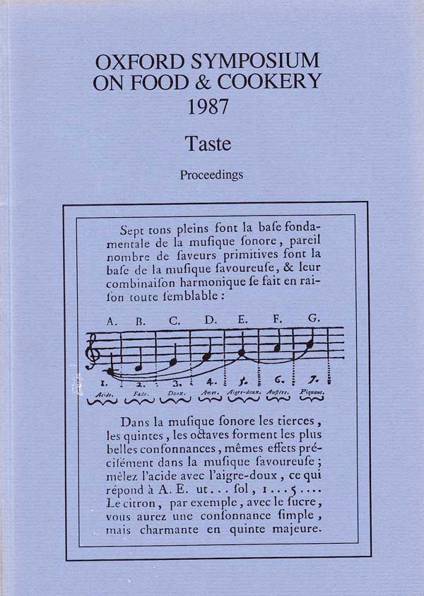 Oxford Symposium on Food and Cooking 1987 - Taste by Jaine, Tom edits