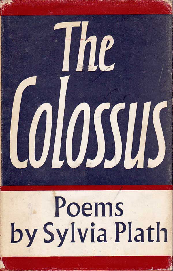 The Colossus by Plath, Sylvia