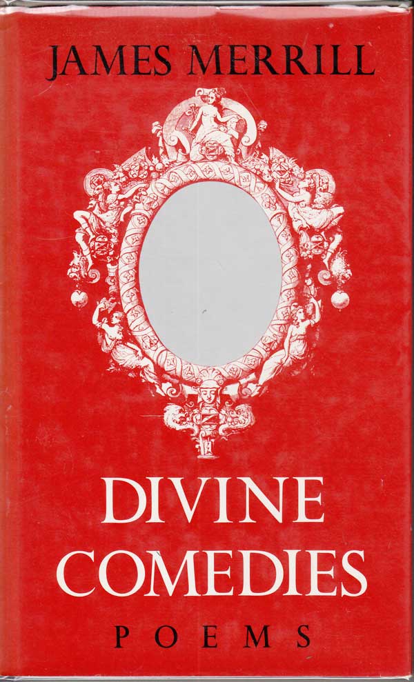 Divine Comedies by Merrill, James