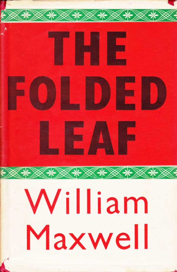 The Folded Leaf by Maxwell, William