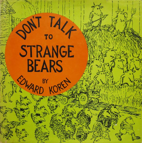 Don't Talk to Strange Bears by Koren, Edward
