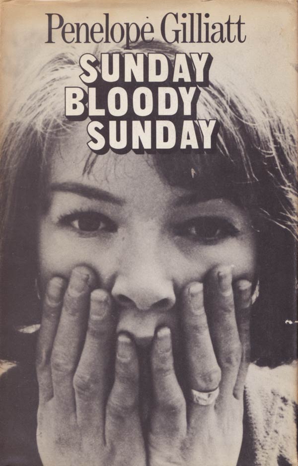Sunday Bloody Sunday by Gilliat, Penelope