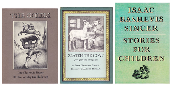 Stories for Children, The Golem, Zlateh the Goat and Other Stories. by Singer, Isaac Bashevis