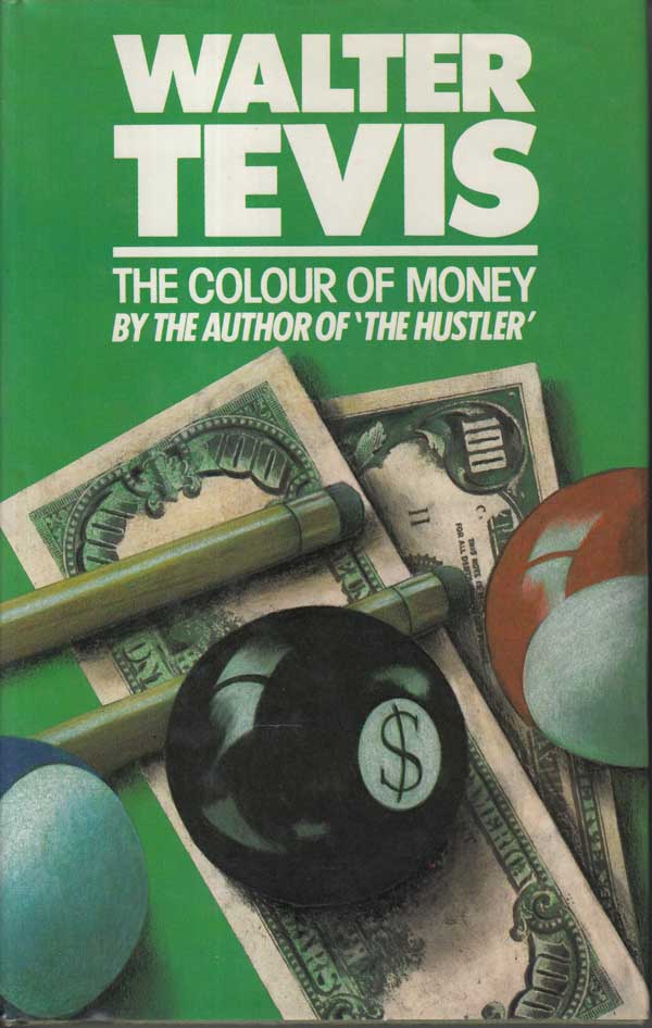 The Colour of Money by Tevis, Walter