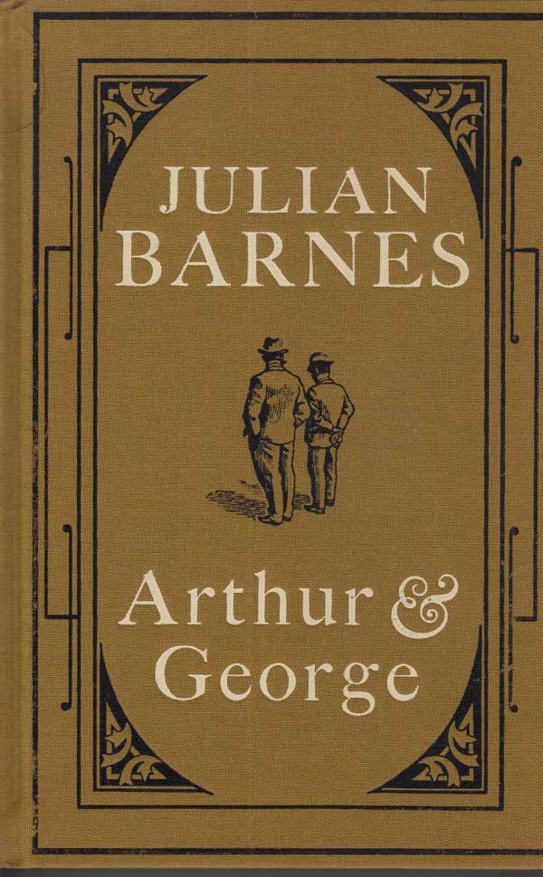 Arthur &amp; George by Barnes, Julian