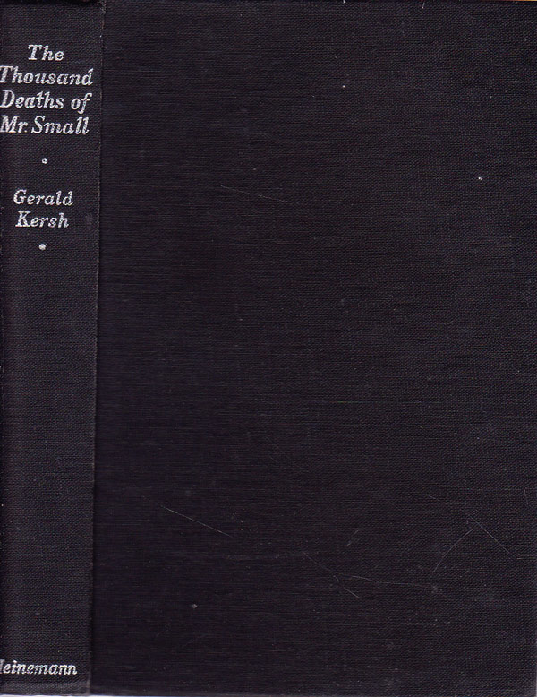 The Thousand Deaths of Mr. Small by Kersh, Gerald