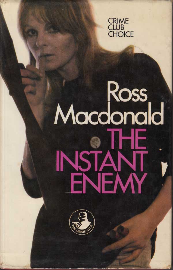 The Instant Enemy by Macdonald, Ross