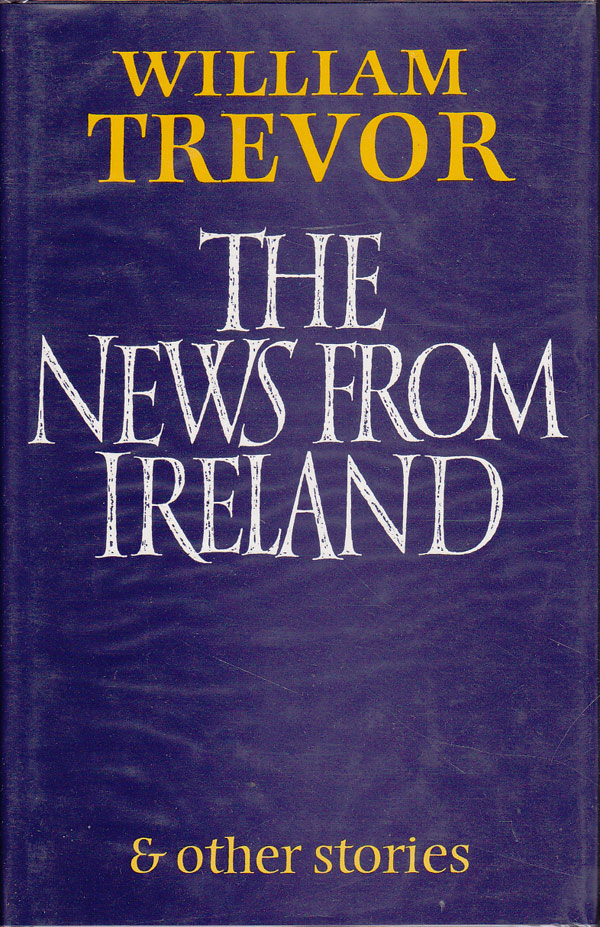 The News from Ireland by Trevor, William