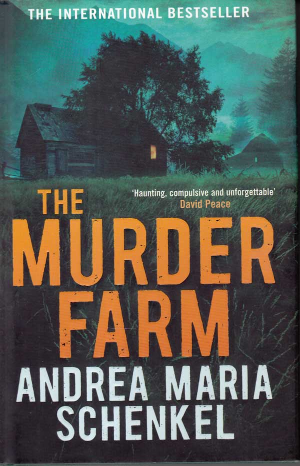The Murder Farm by Schenkel, Andrea Maria