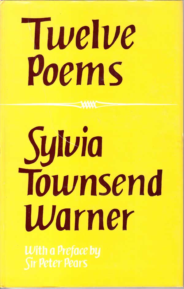 Twelve Poems by Warner, Sylvia Townsend
