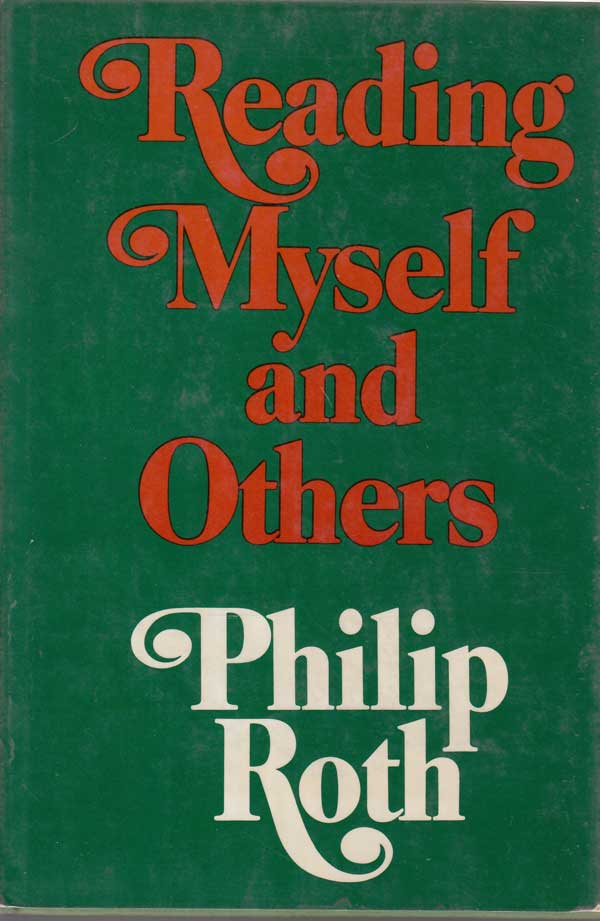 Reading Myself and Others by Roth, Philip