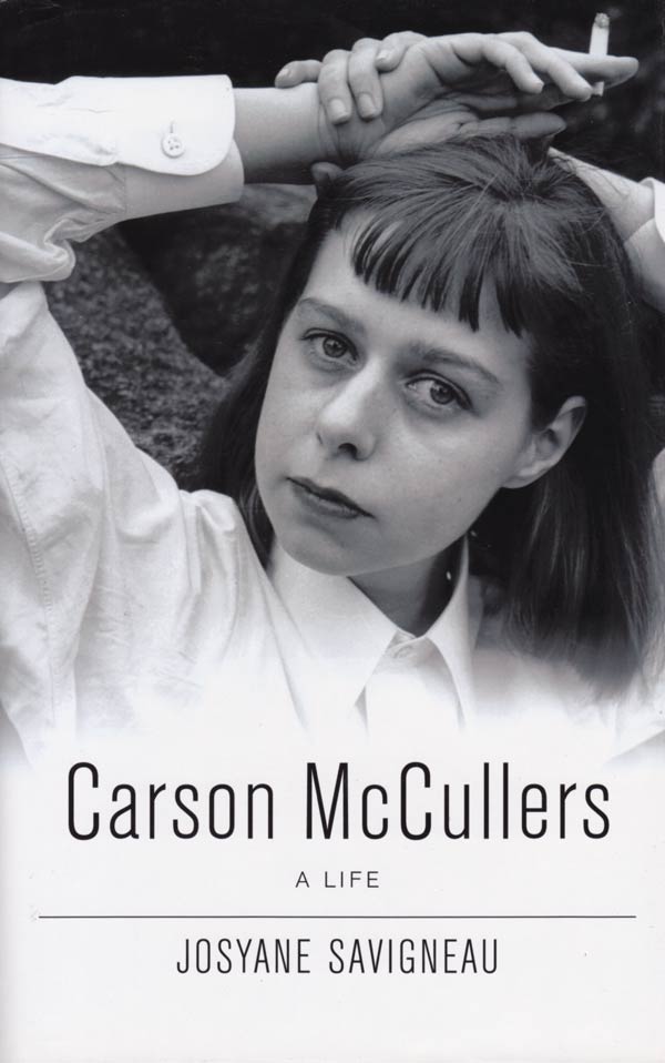 Carson McCullers by Savigneau, Josyane