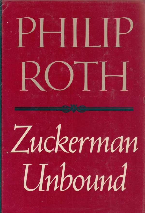 Zuckerman Unbound by Roth, Philip