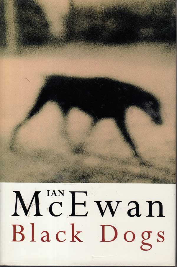 Black Dogs by McEwan, Ian