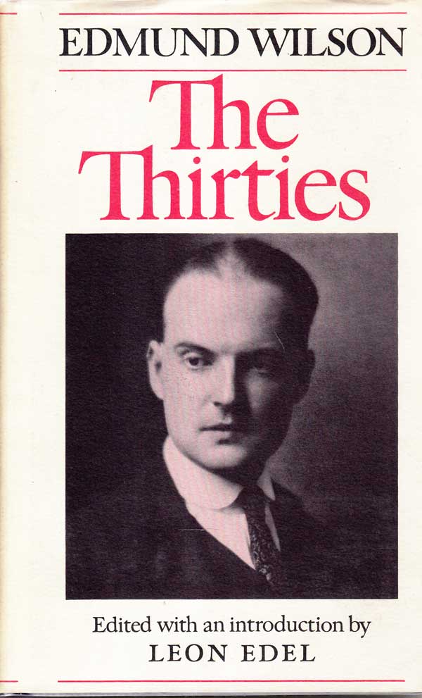 The Thirties by Wilson, Edmund
