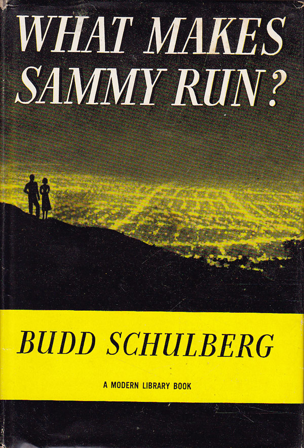 What Makes Sammy Run by Schulberg, Budd